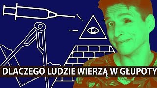 Dlaczego ludzie wierzą w quotgłupotyquot [upl. by Midge244]