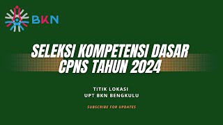 Live Score SKD CPNS 2024  2112024  Tilok UPT BKN Bengkulu  Sesi 1 [upl. by Gerty]