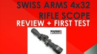 New Swiss Arms 4x32 Scope  Review  First Test [upl. by Llatsyrk]