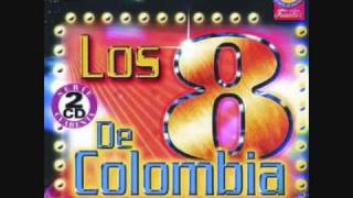 POR CUANTO ME LO DAS Los Ocho De Colombiawmv [upl. by Mandeville435]