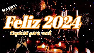 MENSAGEM DE ANO NOVO 🥂 🧡 FELIZ 2024 🥂 🧡 FELIZ ANO NOVO [upl. by Byron738]