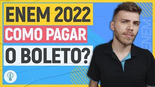 ENEM2022 COMO PAGAR O BOLETO  ATÉ QUANDO PAGAR O BOLETO DO ENEM [upl. by Tnarg]