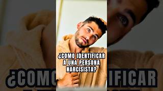 ¿Cómo IDENTIFICAR a una persona NARCISISTA 6 SEÑALES para Detectar un NARCISISTA [upl. by Syhr359]