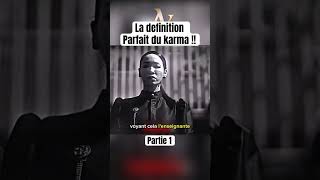 La definition du karma  partie 12 abonne vous a fond et like [upl. by Barth]