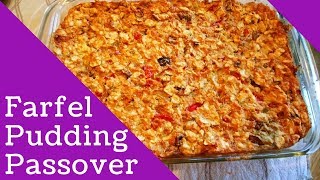 Passover Farfel Pudding Recipe amp Video  Risa Weiner [upl. by Eimyaj475]