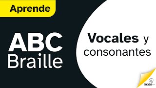 ABC Braille  Vocales y consonantes [upl. by Malina]