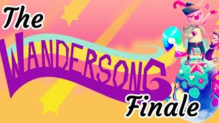 The Wandersong Finale [upl. by Aizirtap]