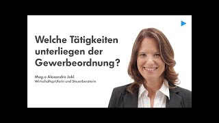 Freie Gewerbe Gewerbeberechtigung Lernvideo mit Alexandra Jakl [upl. by Lucita903]