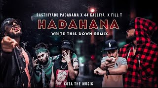 Hadahana  හදහන   Rasthiyadu padanama  44 kalliya  Slowed amp Reverb  Drill Remix [upl. by Yelra]