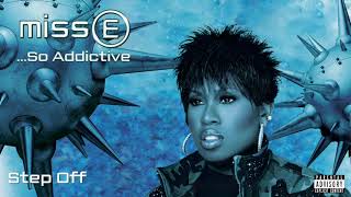 Missy Elliott  Step Off Official Audio [upl. by Alisha521]