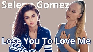 Cover Selena Gomez Lose You To Love Me [upl. by Zaslow152]