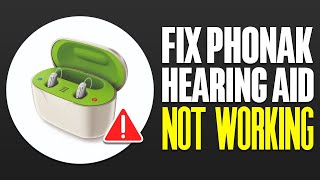 Phonak Hearing Aid Not Working FIX [upl. by Neram]