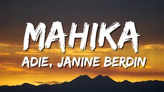 Mahika  Adie Janine Berdin lyrics  OPM Music [upl. by Neidhardt]