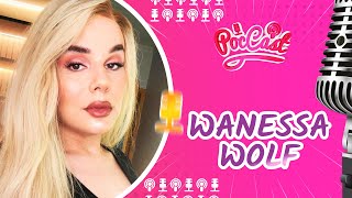 WANESSA WOLF  POCCAST 86 [upl. by Sema]