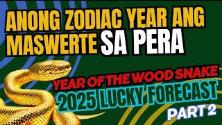 LUCKIEST Chinese ZODIAC 2025 Part2 yearofthesnake 2025predictions HOROSCOPE2025 [upl. by Cornelie]