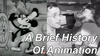 A Brief History Of Animation [upl. by Ahsiugal440]