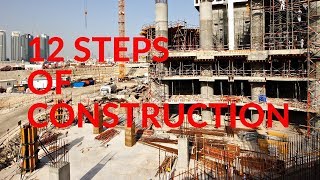 12 Steps of Construction [upl. by Annoynek]