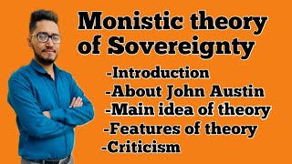 what is monistic theory of sovereignty Austins theory of sovereigntylegal theory of sovereignty [upl. by Nabi861]