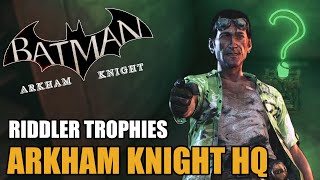 Arkham Knight HQ  Riddler Trophies  Batman Arkham Knight [upl. by Ardnasak87]