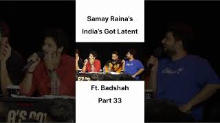 SAMAY RAINA BADSHAH EPISODE SAMAY RAINA INDIAS GOT LATENT SAMAY RAINA ROAST samayraina funny [upl. by Henigman]