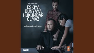 Eşkiya Dünyaya Hükümdar Olmaz Enstrümantal [upl. by Anerat401]