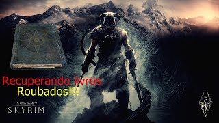 Skyrim Special Edition 02 Recuperando livros roubados [upl. by Zacek903]