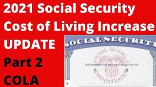 Social Security Cost of Living Increase COLA Part 2 UPDATE [upl. by Ardell4]