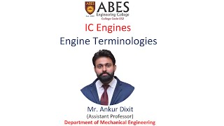 Engine Terminology  Internal Combustion IC Engines  ABES Engineering College Ghaziabad [upl. by Sucramat]