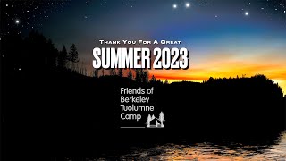 Camp Tuolumne Summer 2023 [upl. by Suiluj180]