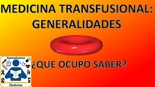 Medicina Transfusional Generalidades [upl. by Tongue581]