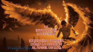 LA INVOCACIÓN LUCIFERINA [upl. by Burke]