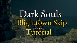 Blighttown Skip Tutorial  Dark Souls Prepare to Die Edition [upl. by Hebbe883]