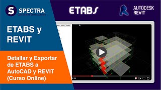 ETABS y REVIT  Detallar y Exportar de ETABS a AutoCAD y REVIT Curso Online [upl. by Lisbeth]