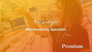 Merchandising Specialist  Premium Job Spotlight [upl. by Nerradal]