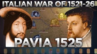 Battle of Pavia 1525  Italian Wars DOCUMENTARY [upl. by Rennoc776]