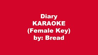 Bread Diary Karaoke Female Key [upl. by Kyl]