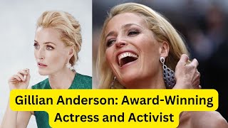 Gillian Anderson Acclaimed Actress and Activist GillianAnderson Actress TheXFiles story [upl. by Fleischer]