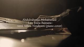 Alfina Nindiyani  Law Kana Bainana piano cover [upl. by Stalker]