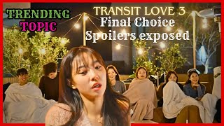 Trending Spoilers on Final Couples Who are they EXCHANGE 3 Hot Topic Rumors transitlove3 [upl. by Llenrag322]