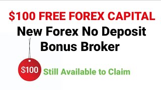 100 No Deposit Bonus Forex 2024 Withdrawal Process Explained [upl. by Valoniah821]