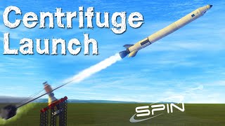 KSP Launching With a CENTRIFUGE Spin Launch Recreation [upl. by Ahcsap]