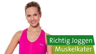 Joggen für Anfänger – Muskelkater [upl. by Baseler930]