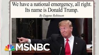 The President Is The National Emergency Eugene Robinson  Morning Joe  MSNBC [upl. by Katzman747]