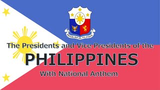 National Anthem of Philippines Lupang Hinirang Monarchs to Presidents and Vice Presidents 2022 [upl. by Eeroc]