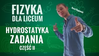 Fizyka  Hydrostatyka zadania część II [upl. by Millda]