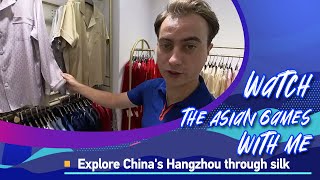 Watch the Asian Games with me Explore Chinas Hangzhou through silk [upl. by Abby642]