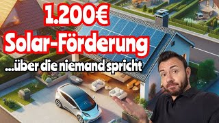 Warum spricht niemand über diese Förderung 1200€ für fast jede PVAnlage So geht´s [upl. by Zellner]