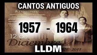 LLDM Cantos Antiguos 1957  1964 Cantos del Recuerdo  Aaron Joaquín  alabanzas antiguas [upl. by Januarius]