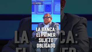 LA BANCA EL PRIMER SUJETO OBLIGADO [upl. by Nnylyrehc]