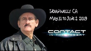 2019 CONTACT IN THE DESERT  Derrel Sims AN EPIC UFO CONFERENCE [upl. by Llen]